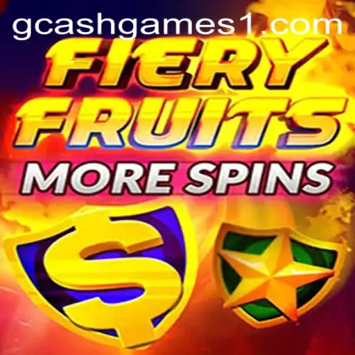 FieryFruitsMoreSpins: The Ultimate GCash Gaming Experience