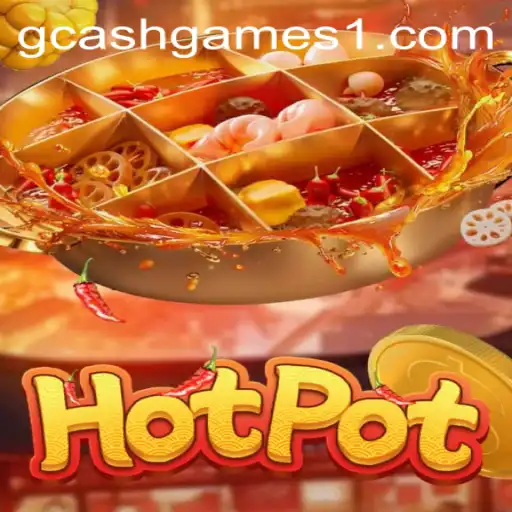 Exploring Hotpot: An Exciting Addition to GCash Games