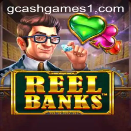 Exploring ReelBanks: A New Era of GCash Games