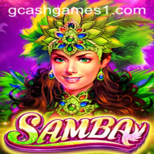 Discover the Exciting World of 'Samba' on GCash Games